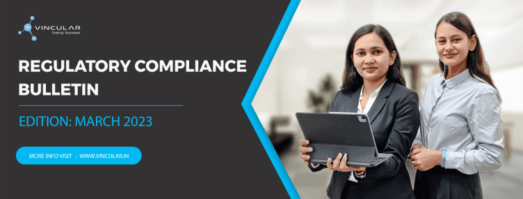 REGULATORY COMPLIANCE BULLETIN (Newsletter- March, 2023)