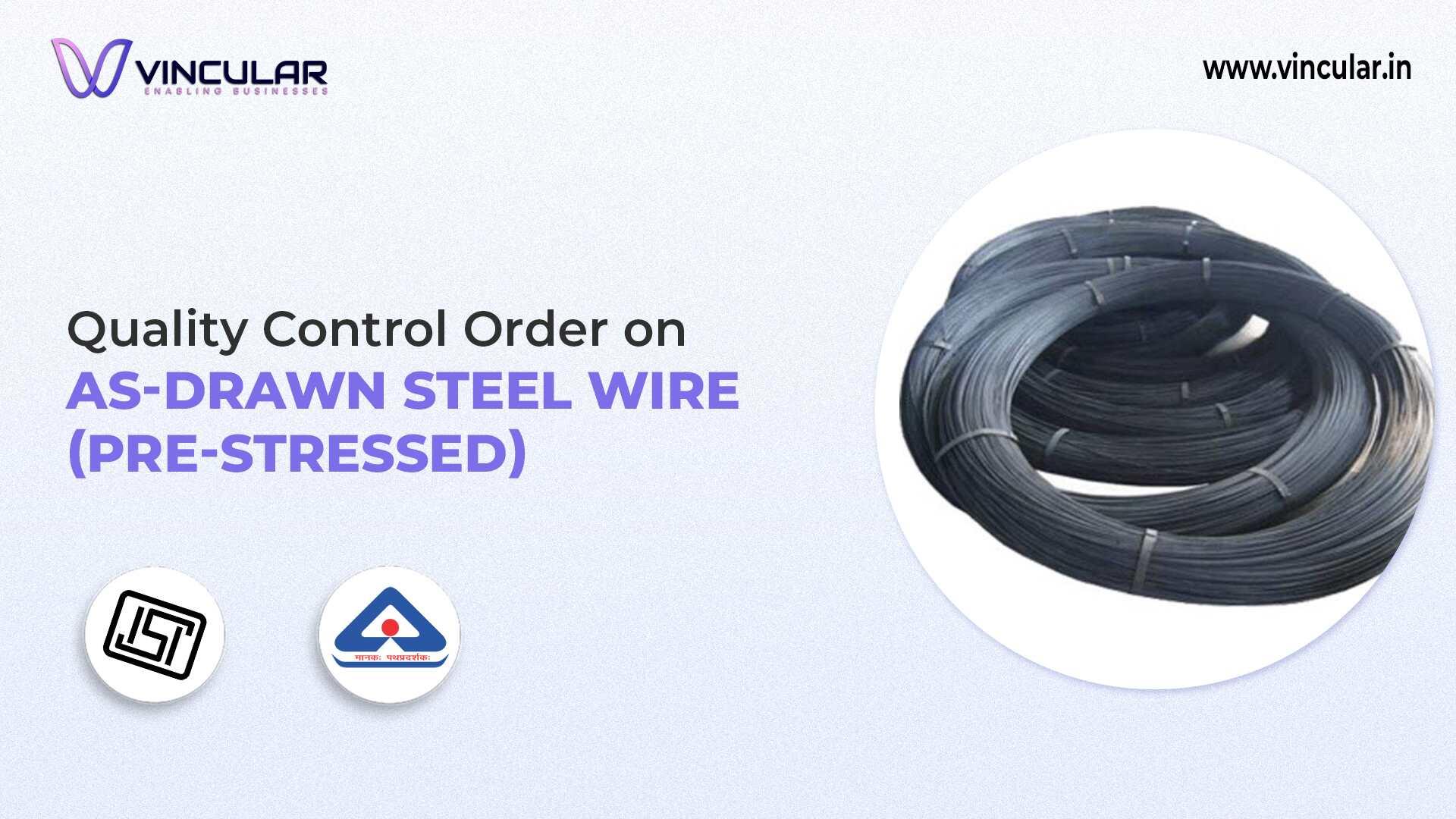 BIS-ISI Certificate for As-Drawn Steel Wire (Pre-Stressed)