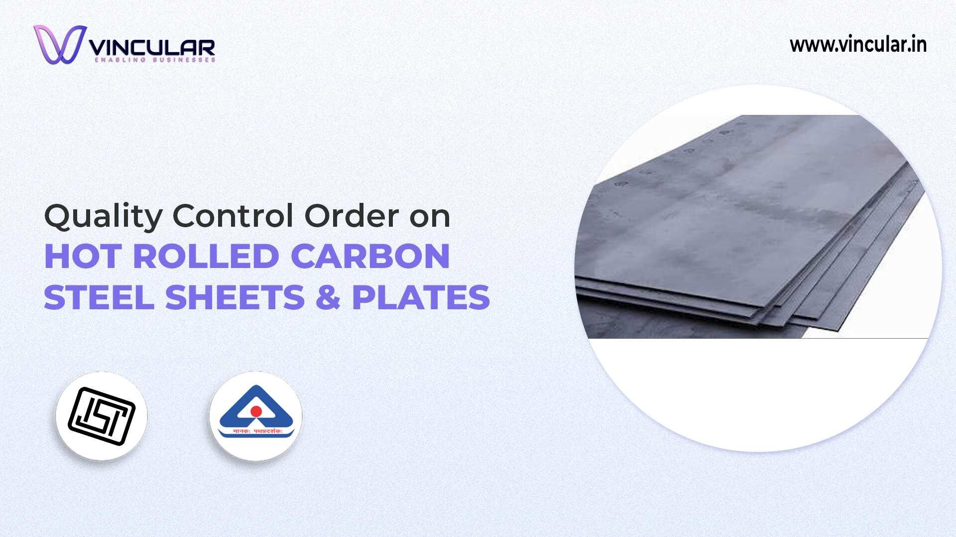 BIS-ISI Certificate: Hot Rolled Carbon Steel Sheets & Plates