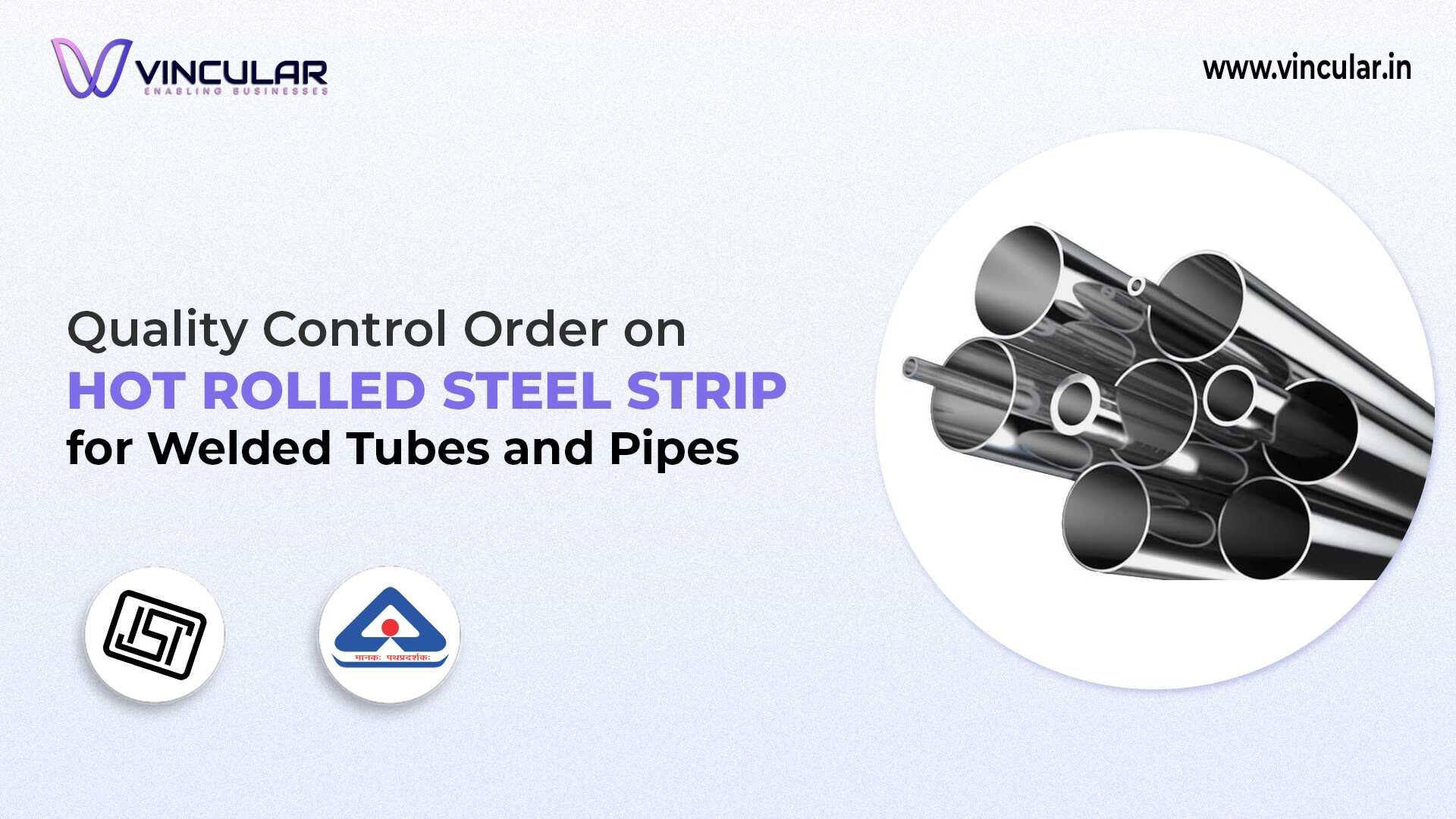 BIS-ISI Certificate for Hot Rolled Steel Strip for Welded Tubes and Pipes