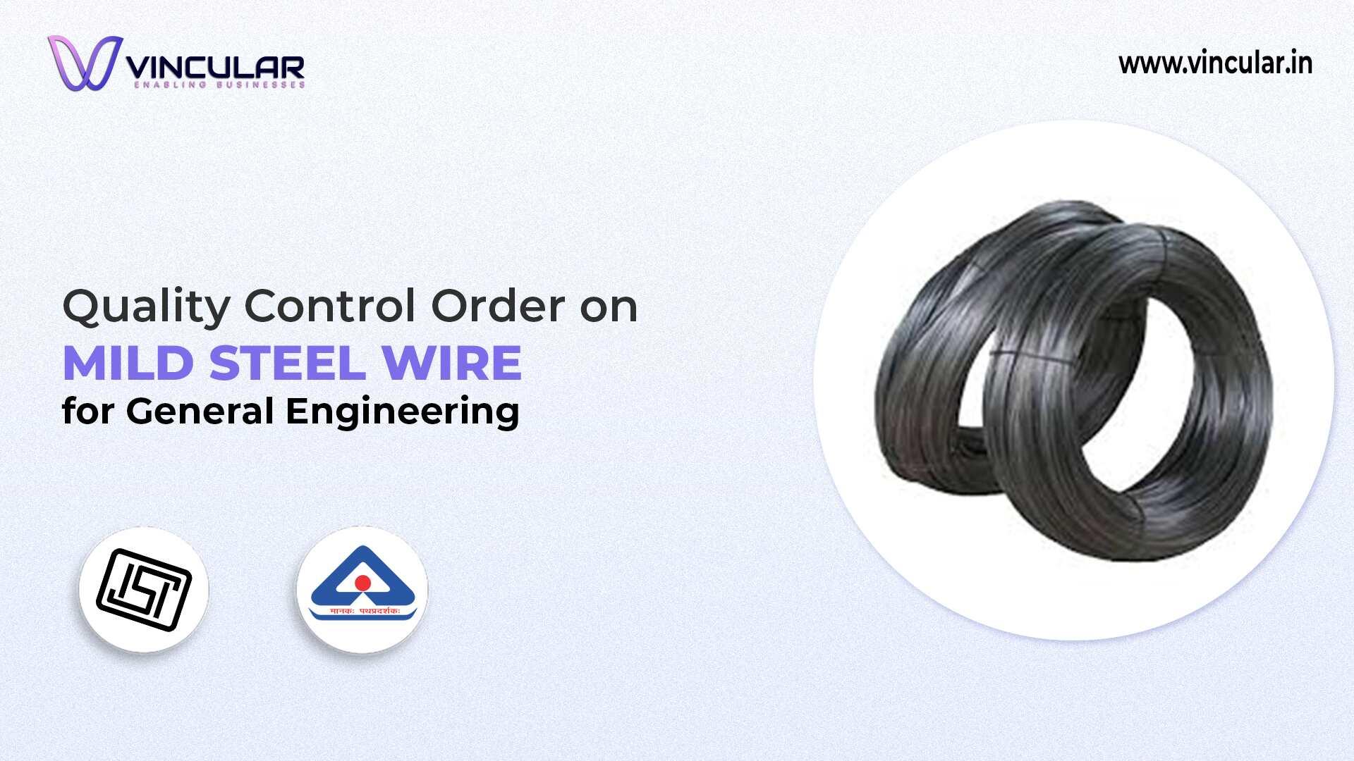BIS-ISI Certificate for Mild Steel Wire - General Engineering 