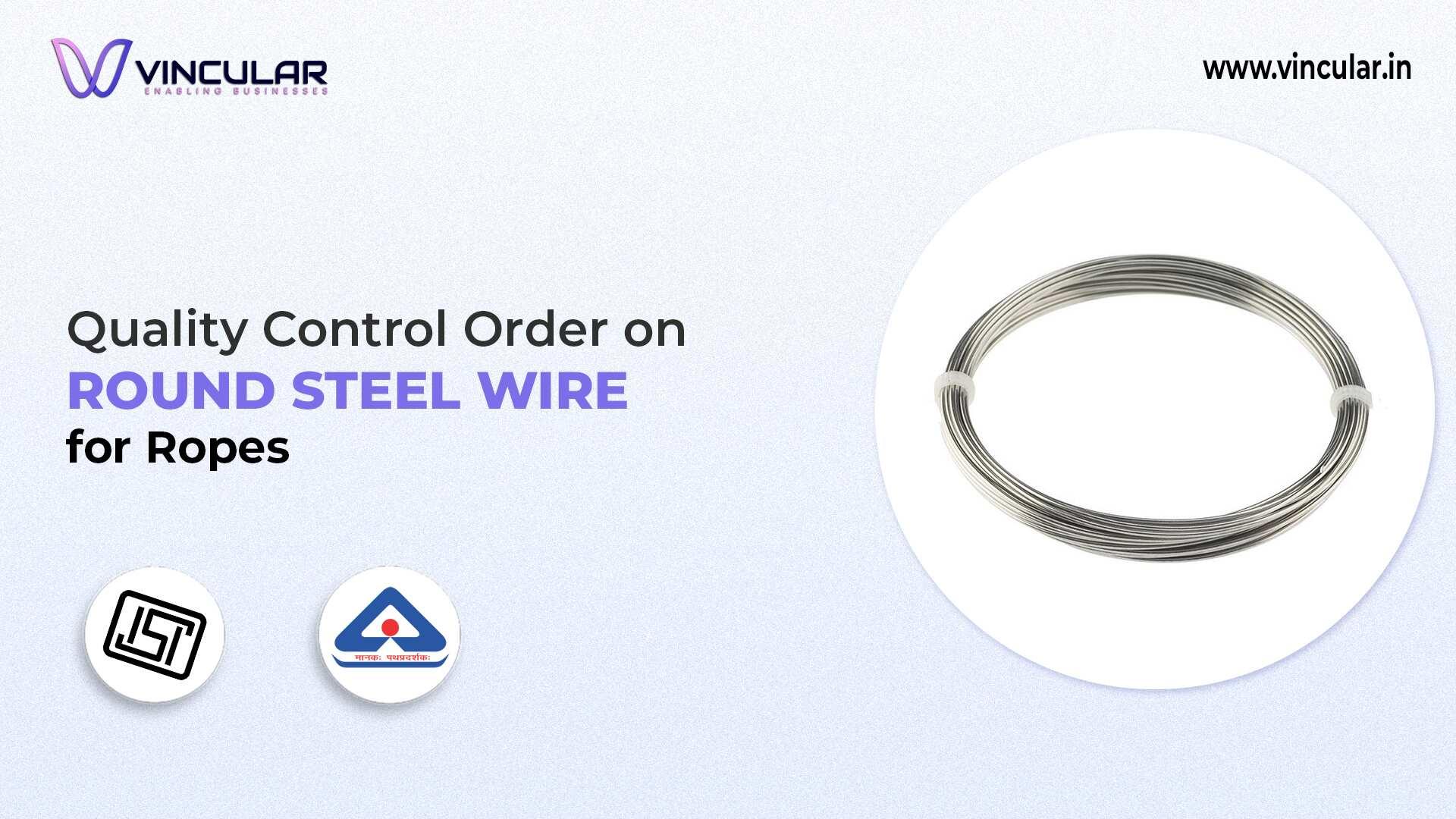 BIS-ISI Certificate for Round Steel Wire for Ropes