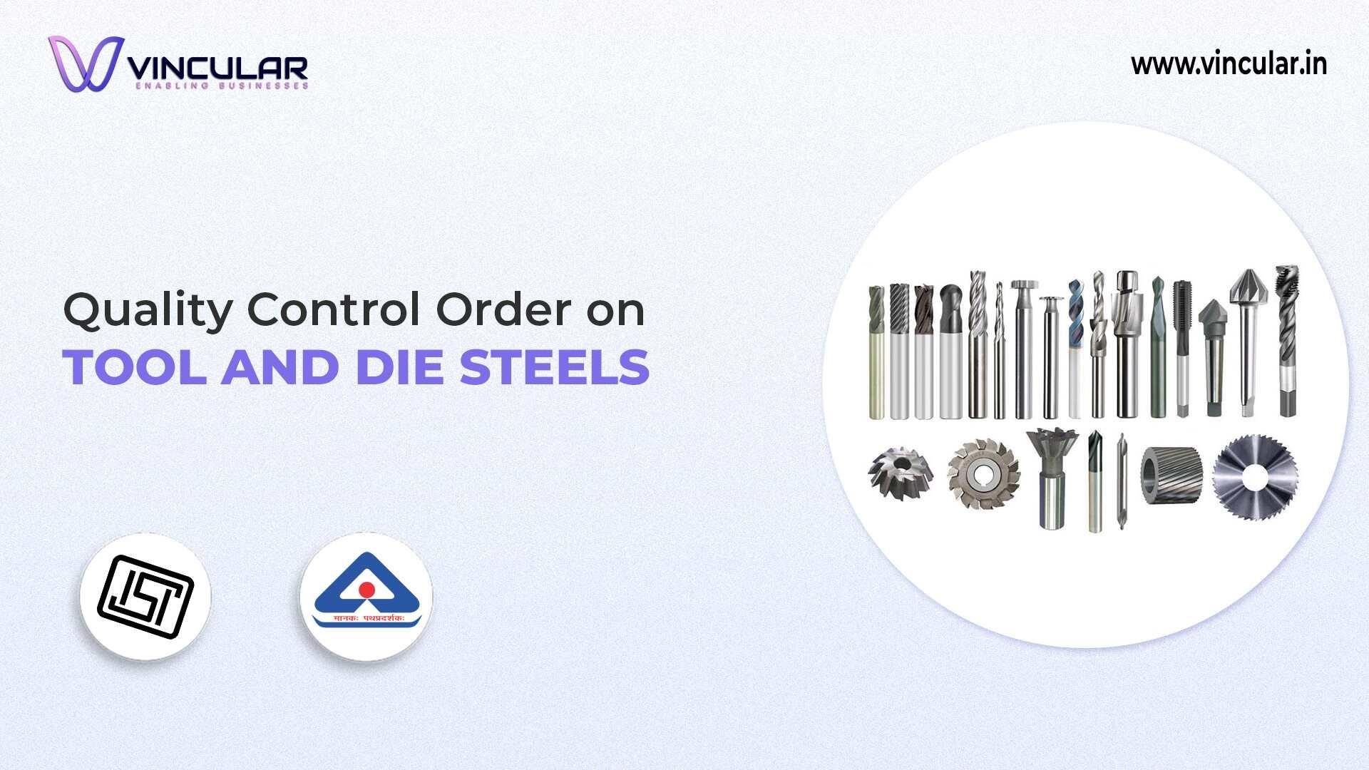 BIS-ISI Certificate for Tool and Die Steels