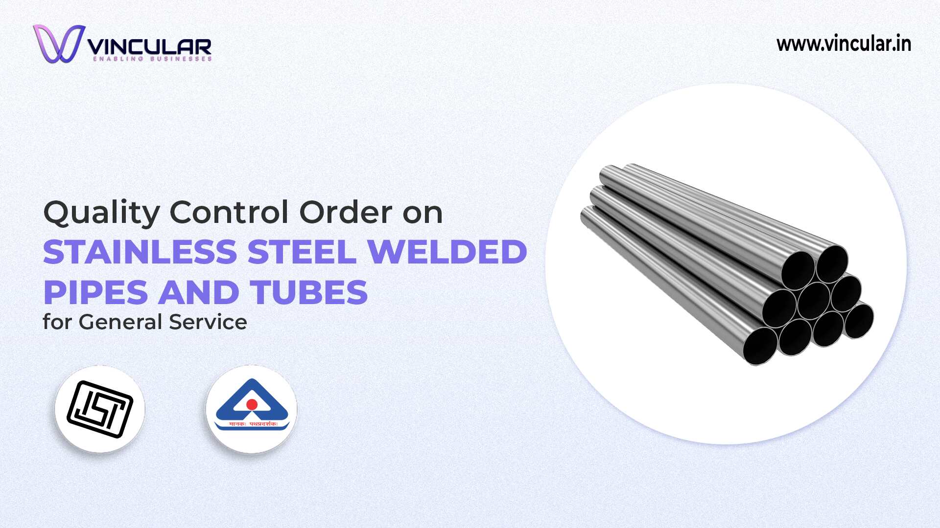 BIS-ISI Certificate for Stainless Steel Welded Pipes and Tubes
