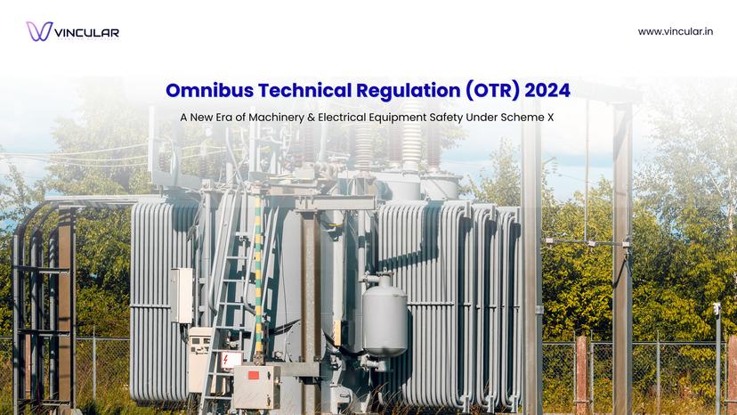 Introducing the OTR 2024 — A New Era of Machinery & Electrical Equipment Safety in India 