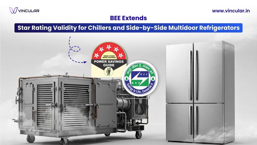 BEE Advisory for Chiller and the Refrigerator Star Rating and Compliance Schedule