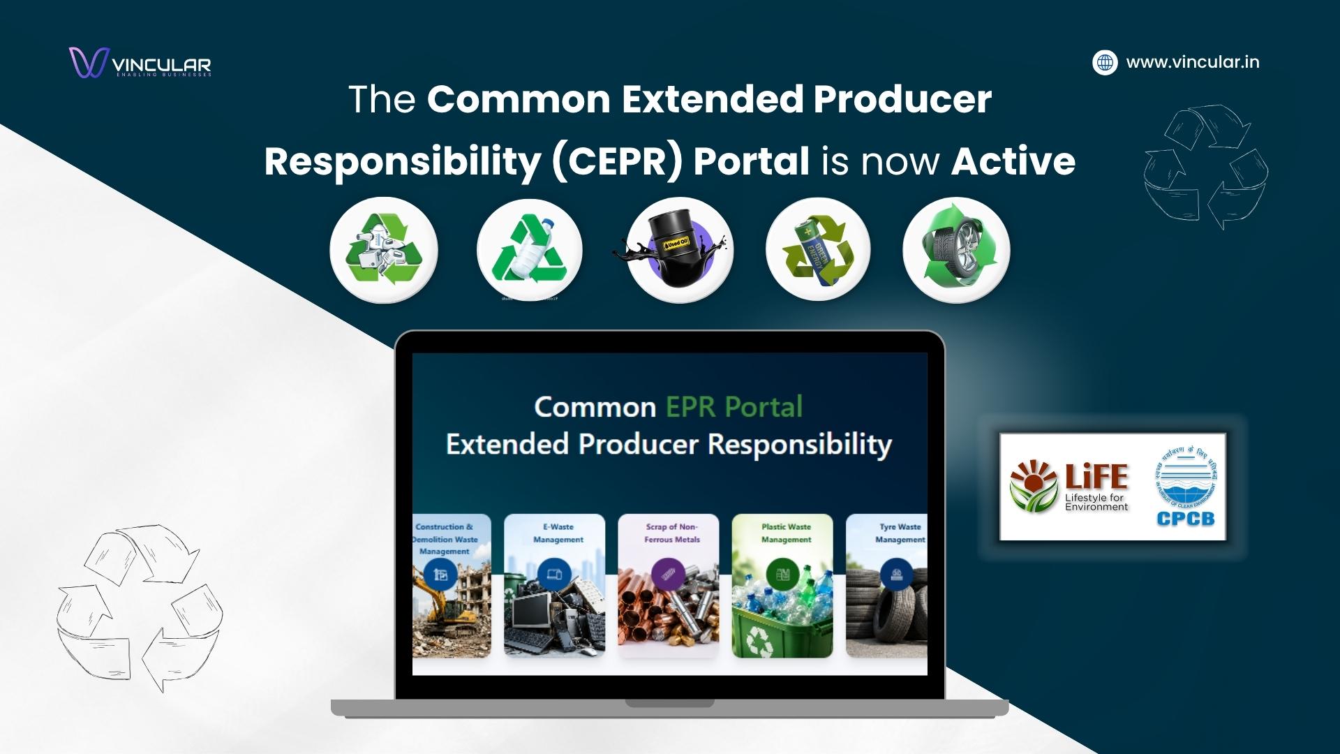 Common Extended Producer Responsibility (CEPR) Portal is now active