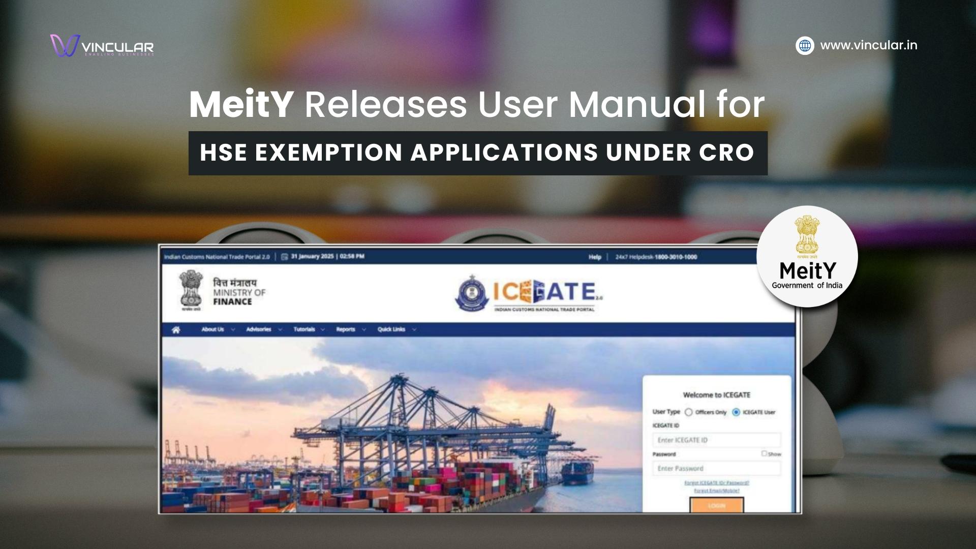 MeitY LPCO User Manual: CRO Exemption for Highly Specialized Equipment (HSE)
