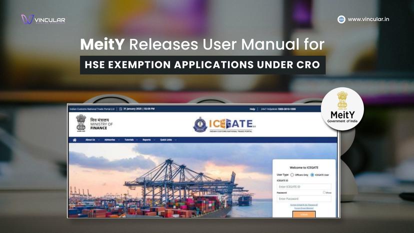 MeitY LPCO User Manual: CRO Exemption for Highly Specialized Equipment (HSE)