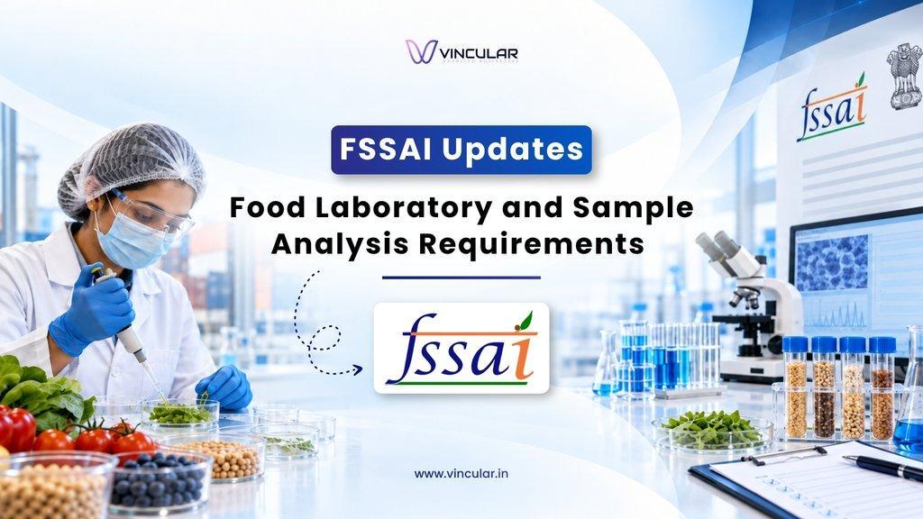 FSSAI Updates Food Laboratory and Sample Analysis Requirements