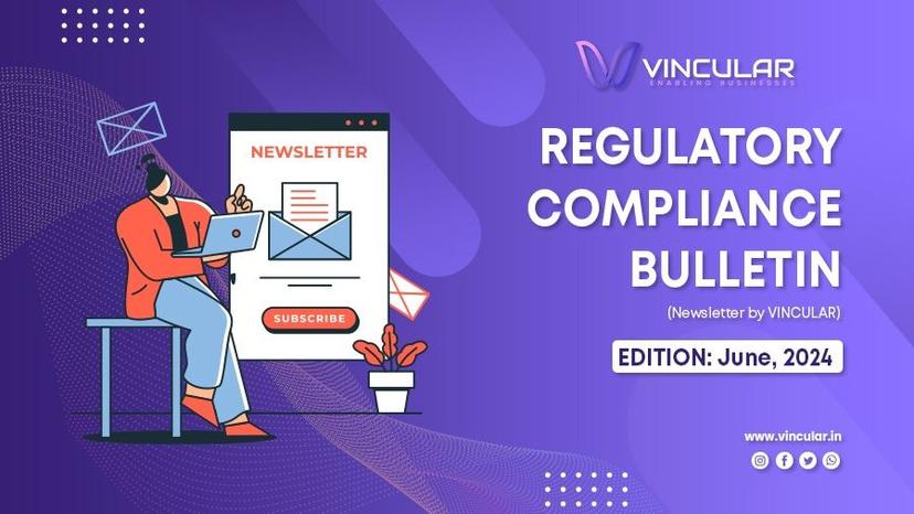 REGULATORY COMPLIANCE BULLETIN (Newsletter – June 2024)