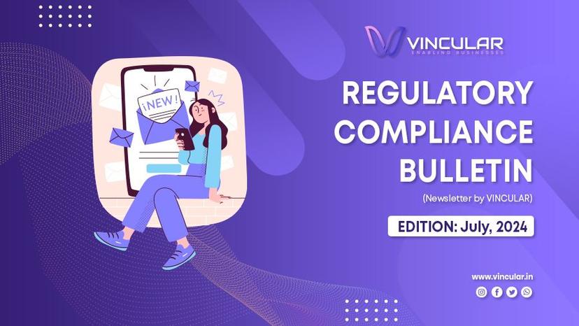 REGULATORY COMPLIANCE BULLETIN (Newsletter – July 2024)