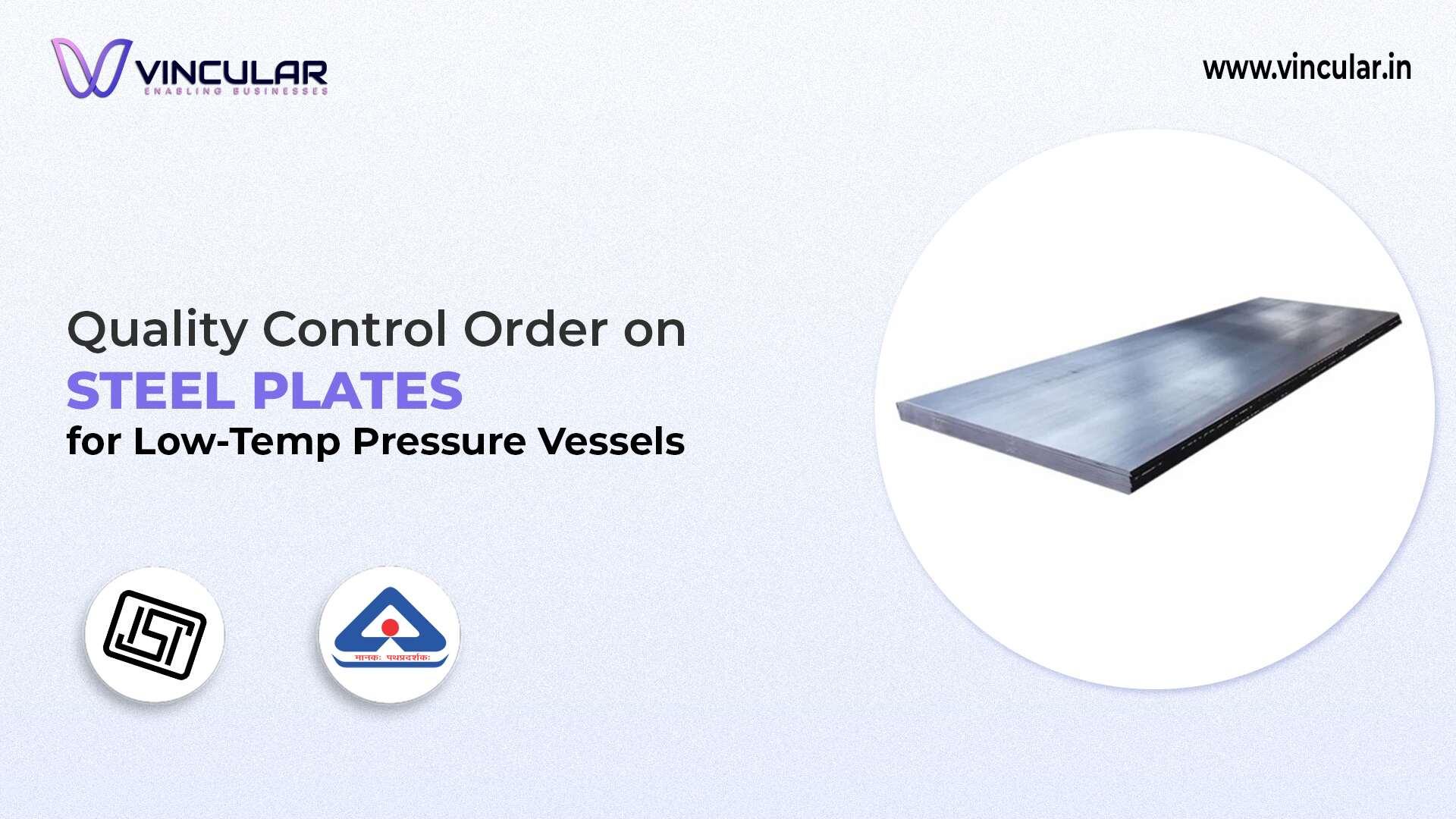 BIS-ISI Certificate for Steel Plates for Low-Temp Pressure Vessels