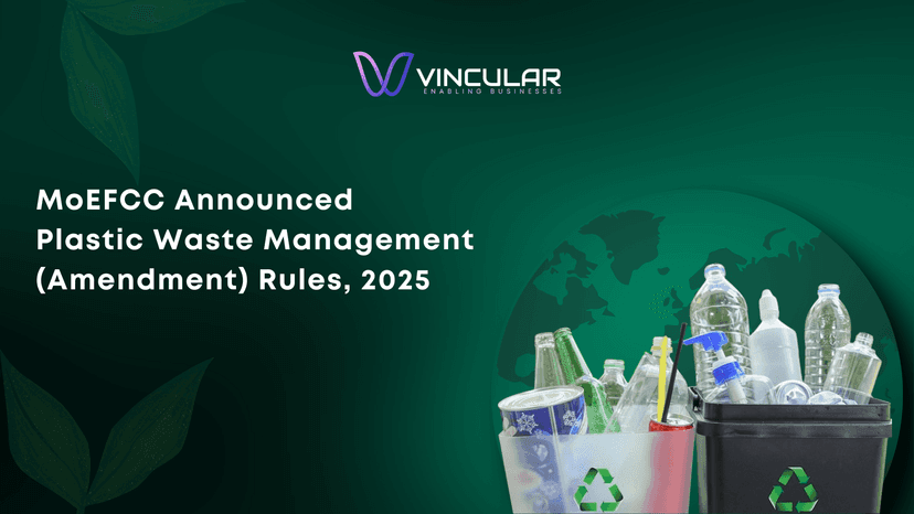 MoEFCC Announced Plastic Waste Management (Amendment) Rules, 2025
