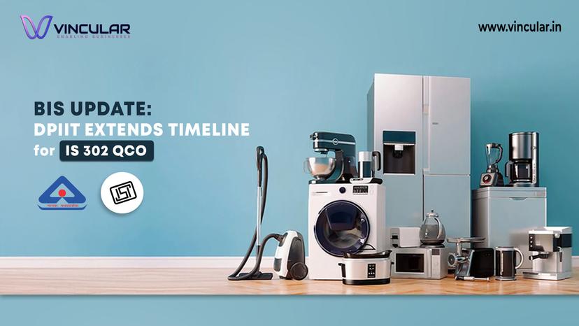 BIS Update: DPIIT Extends Timeline for IS 302 QCO