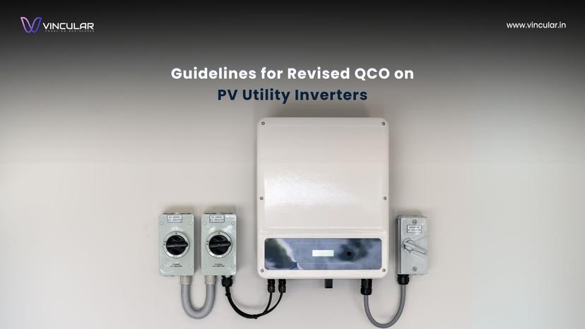Guidelines for Revised QCO on PV Utility Inverters