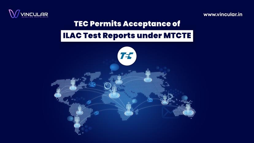 TEC Permits Acceptance of ILAC Test Reports under MTCTE - Banner-01