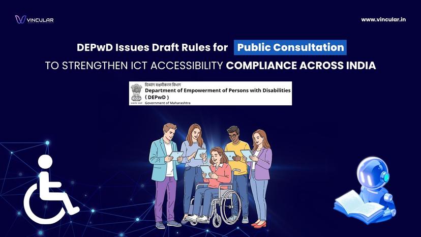 DEPwD Issues Draft Rules for Public Consultation to Strengthen ICT Accessibility Compliance Across India