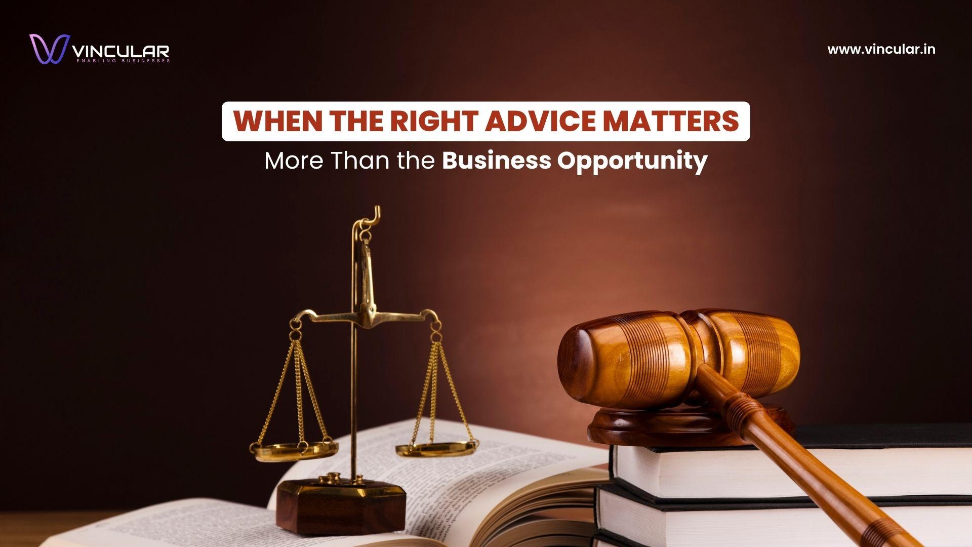When the Right Advice Matters More Than the Business Opportunity